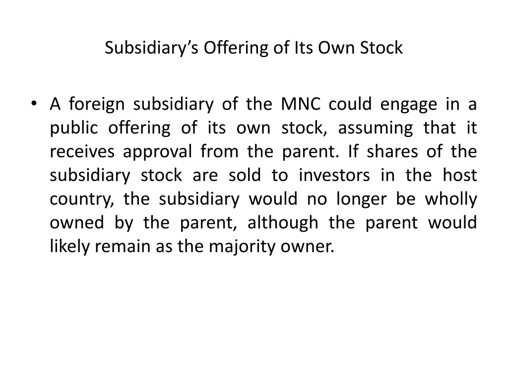 subsidiary s offering of its own stock