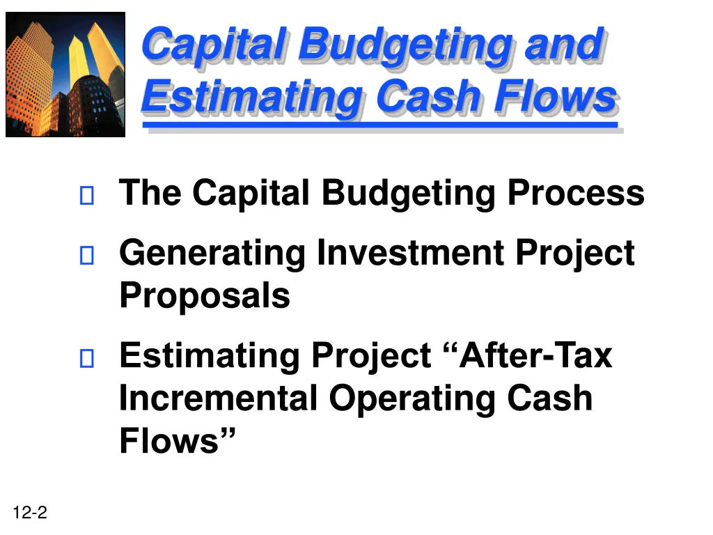 capital budgeting and estimating cash flows