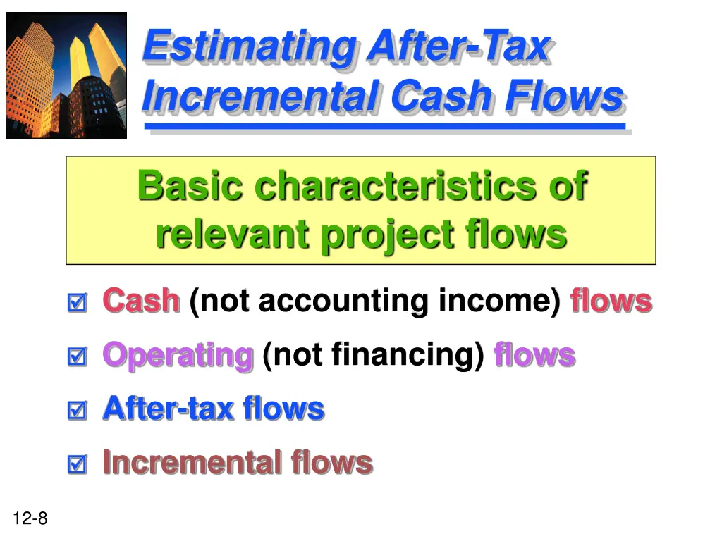 estimating after tax incremental cash flows