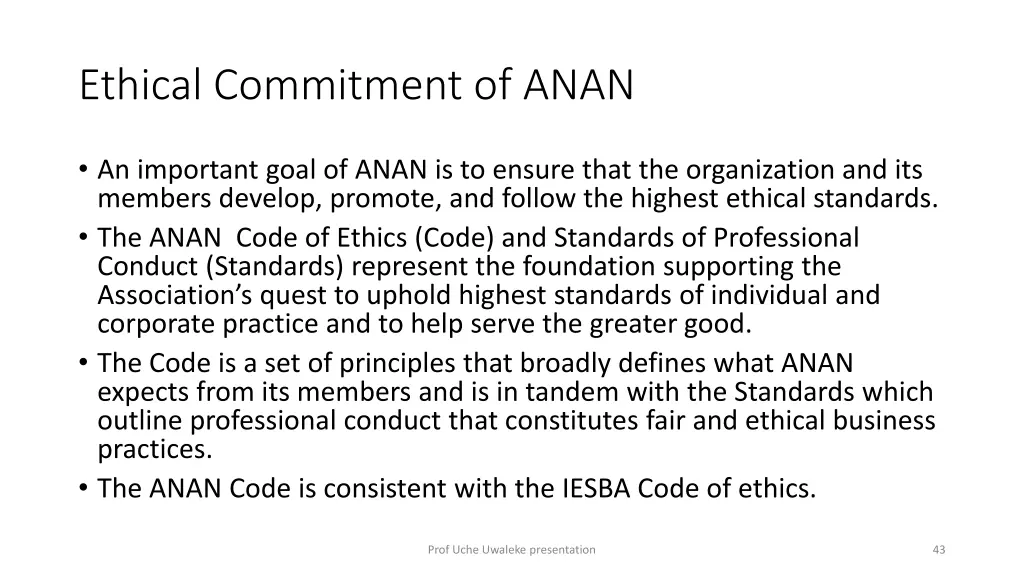 ethical commitment of anan