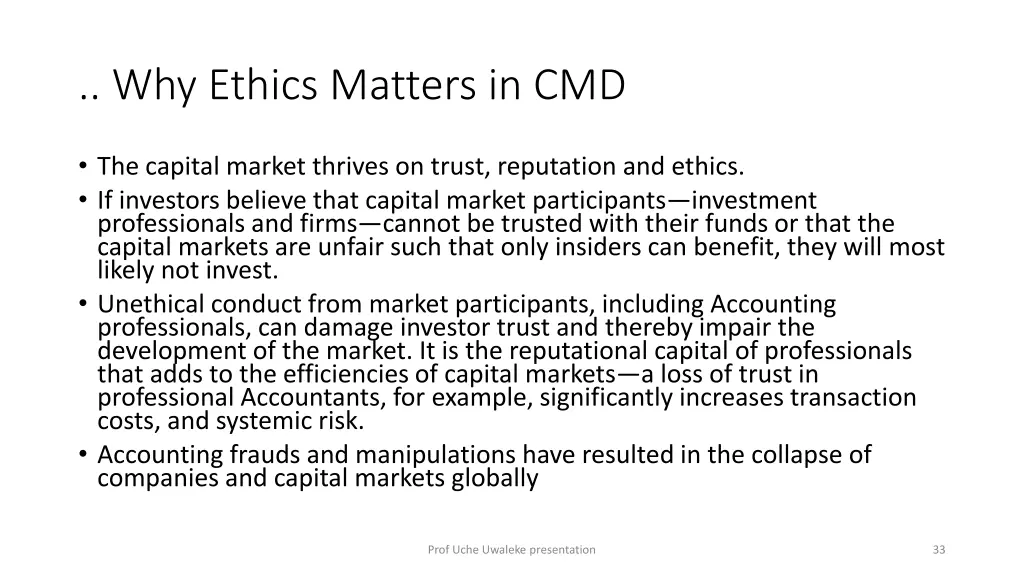 why ethics matters in cmd 1