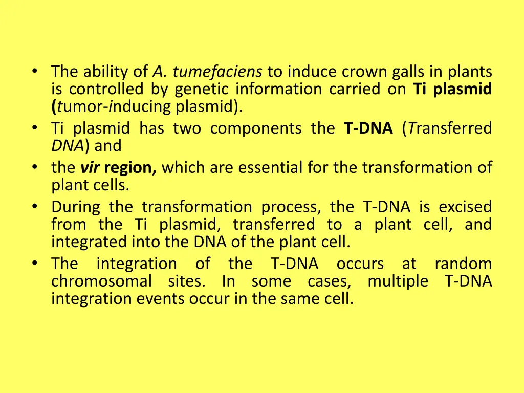 the ability of a tumefaciens to induce crown