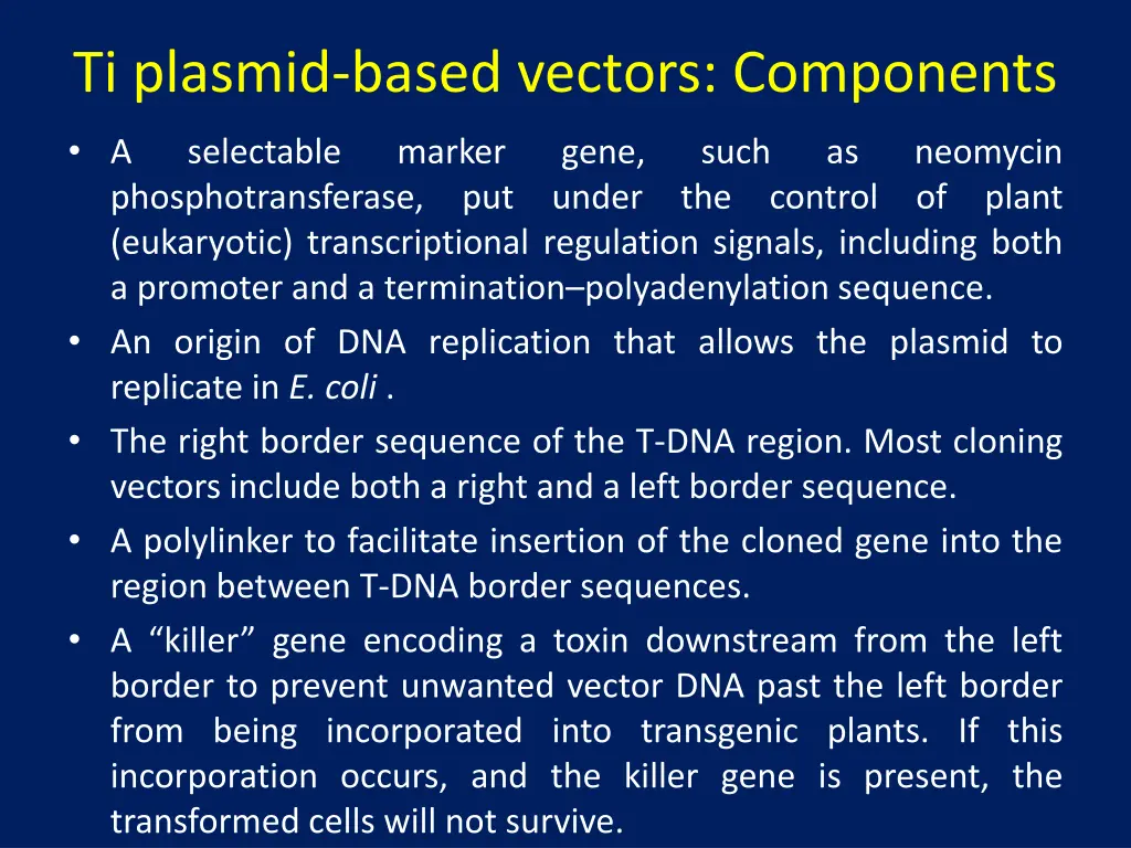 ti plasmid based vectors components