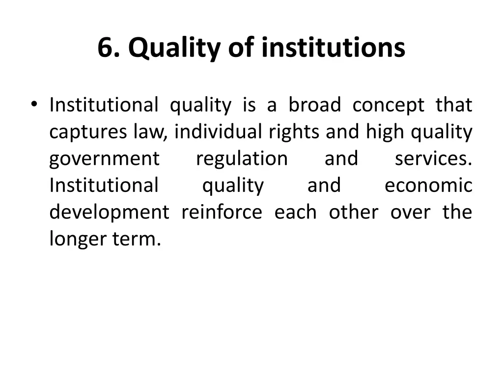 6 quality of institutions