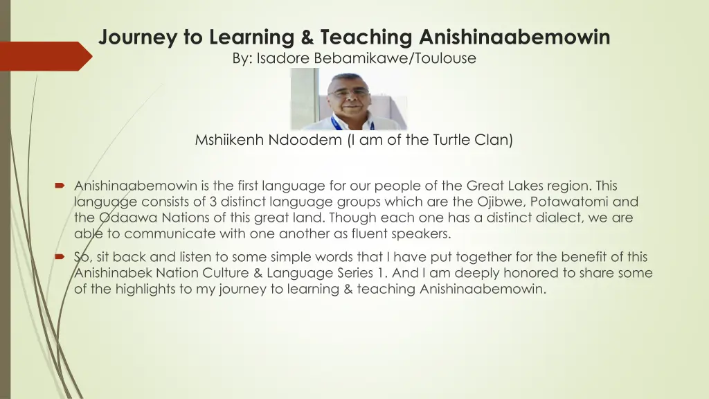 journey to learning teaching anishinaabemowin