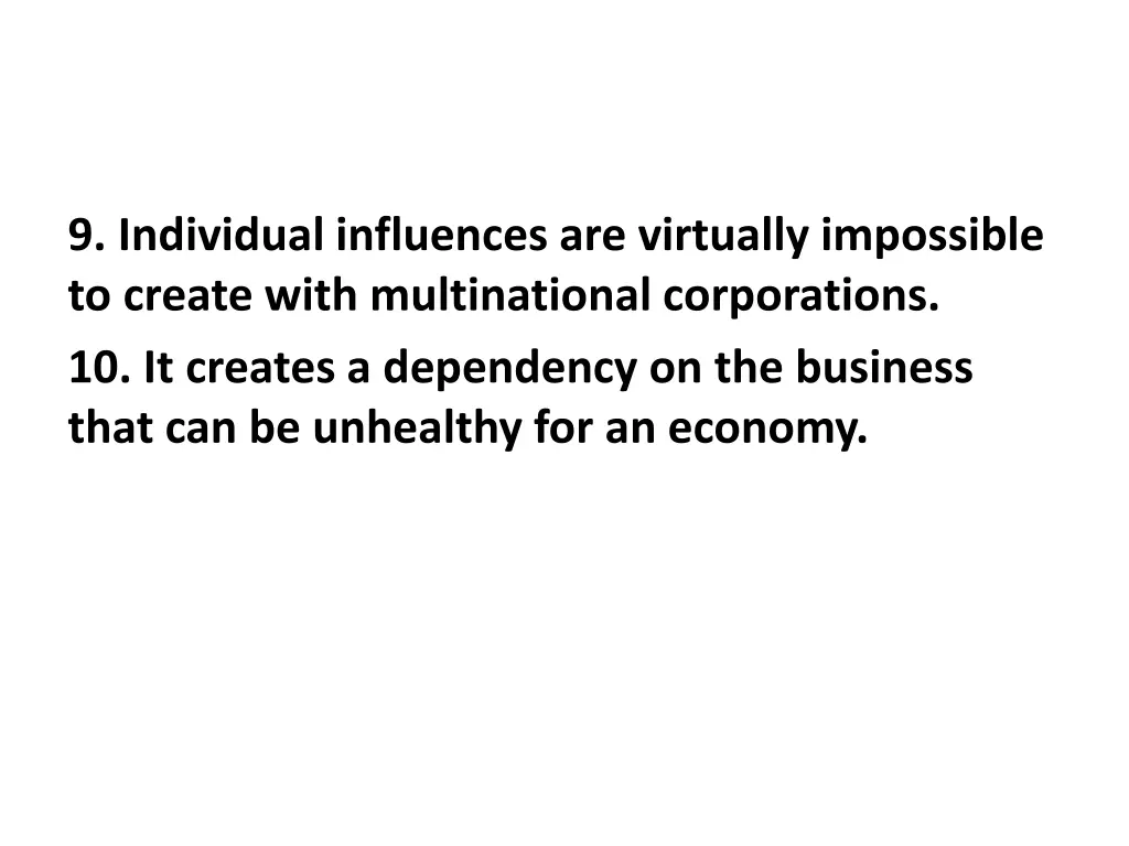 9 individual influences are virtually impossible