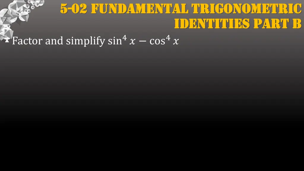 5 5 02 fundamental trigonometric 02 fundamental