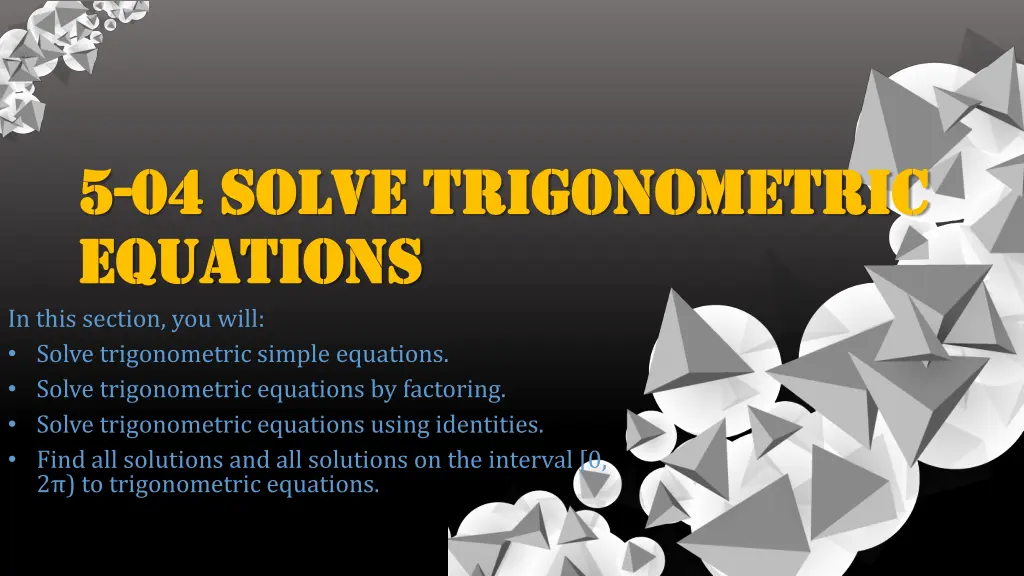 5 5 04 solve trigonometric 04 solve trigonometric