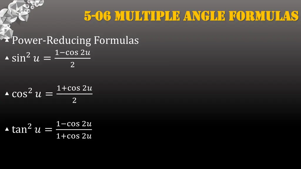 5 5 06 multiple angle formulas 06 multiple angle 3