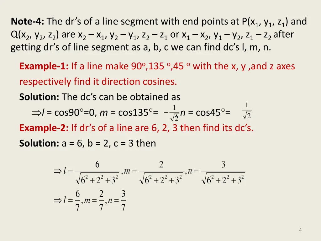 note 4 the dr s of a line segment with end points