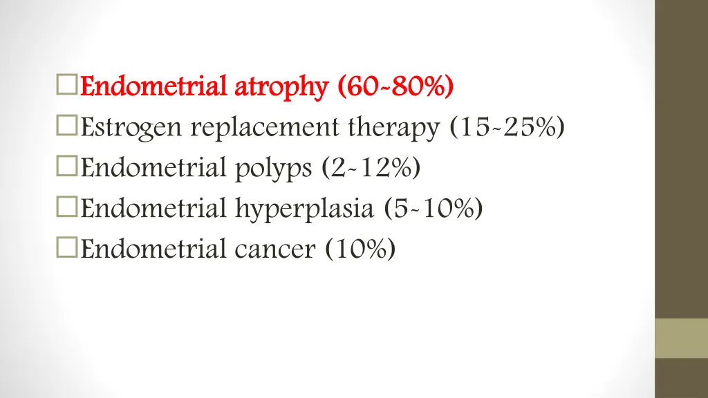 endometrial atrophy 60 endometrial atrophy