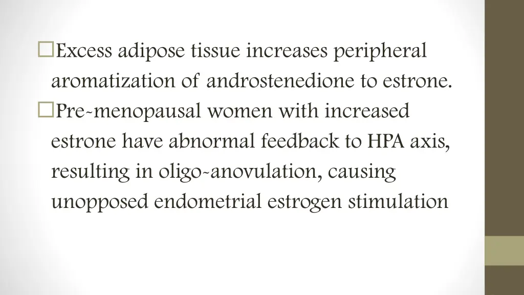 excess adipose tissue increases peripheral