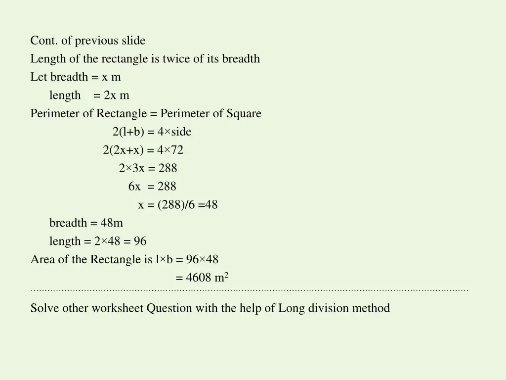 cont of previous slide length of the rectangle