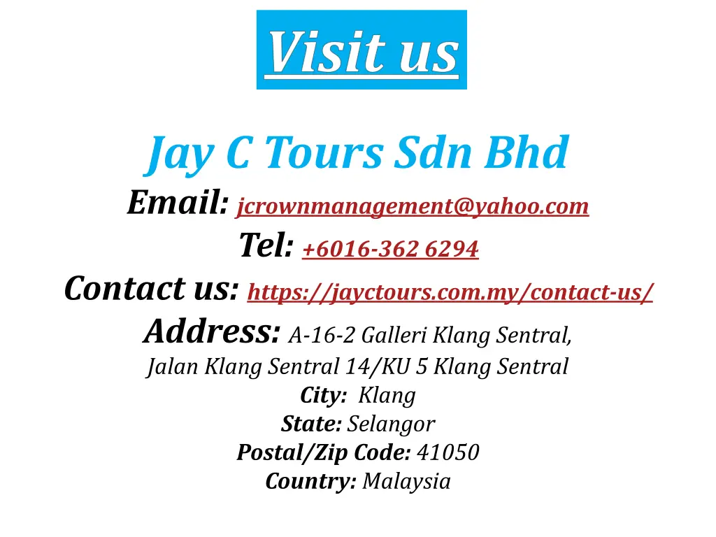 jay c tours sdn bhd email jcrownmanagement@yahoo