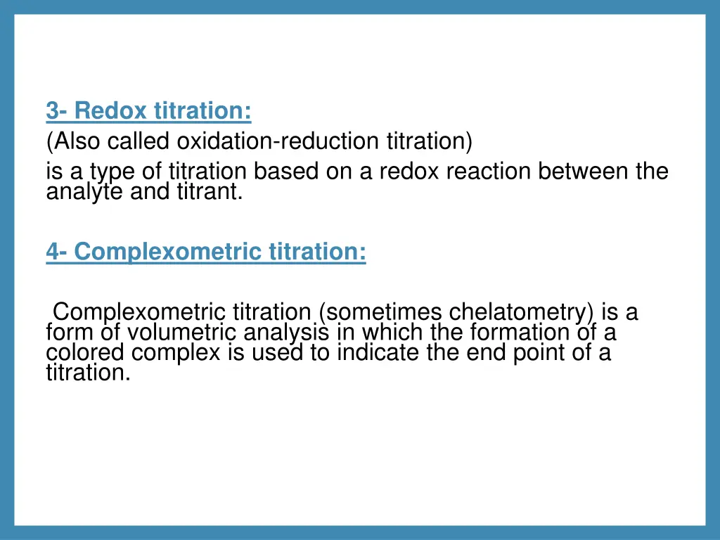 3 redox titration also called oxidation reduction