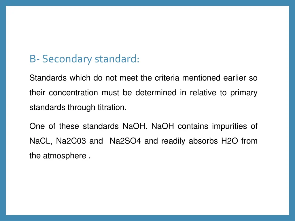 b secondary standard