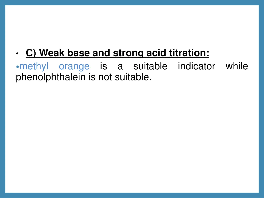 c weak base and strong acid titration methyl