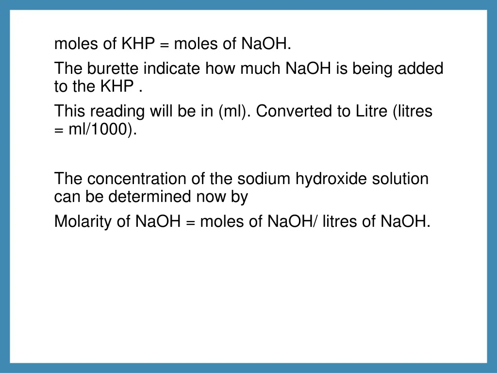 moles of khp moles of naoh the burette indicate