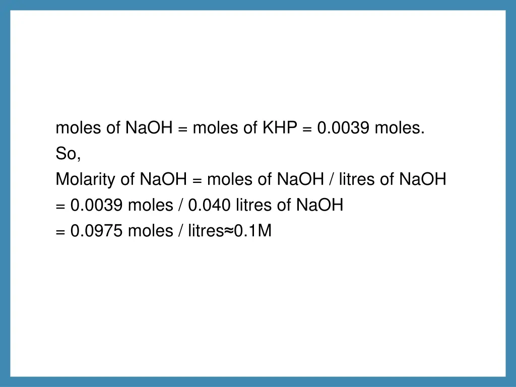 moles of naoh moles of khp 0 0039 moles