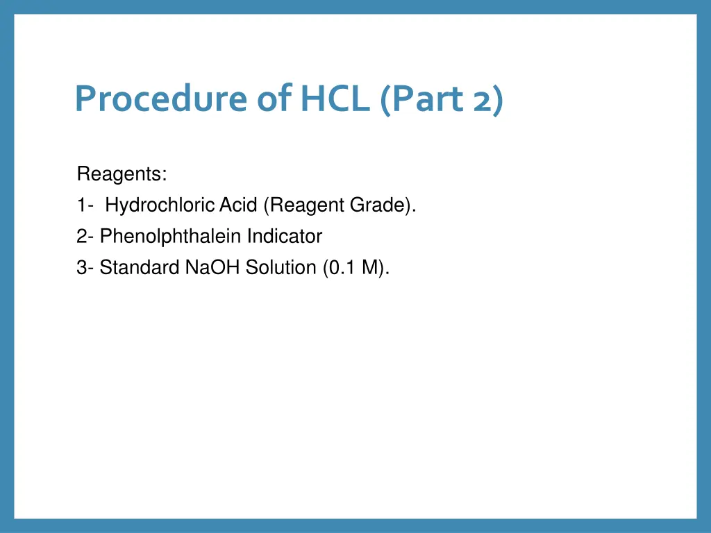 procedure of hcl part 2