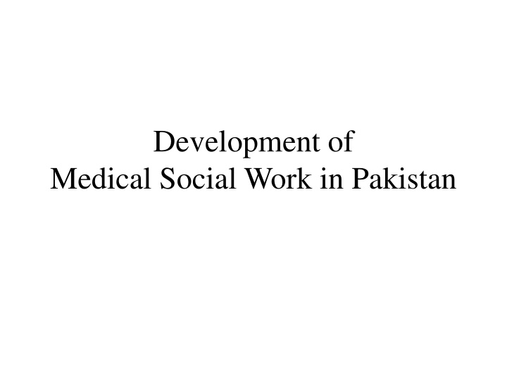 development of medical social work in pakistan