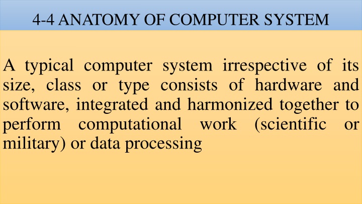 4 4 anatomy of computer system