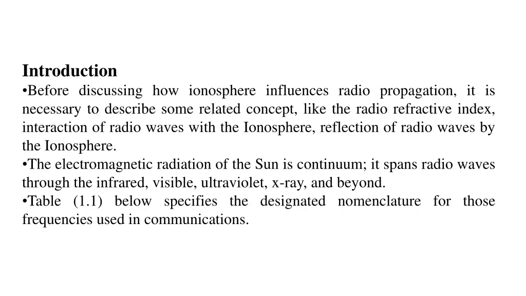 introduction before discussing how ionosphere