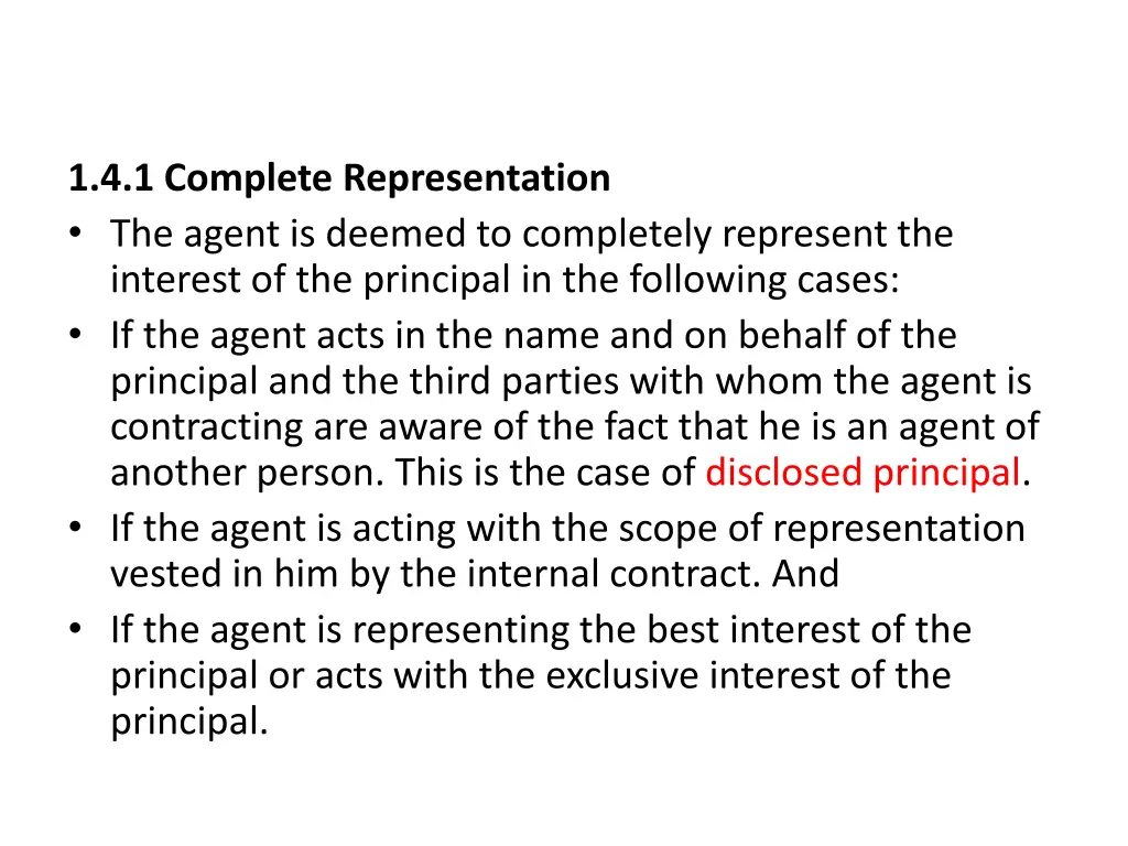 1 4 1 complete representation the agent is deemed