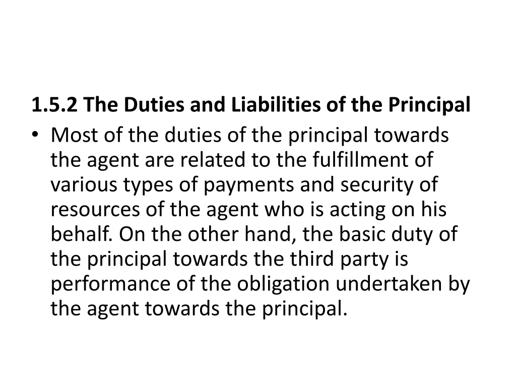 1 5 2 the duties and liabilities of the principal