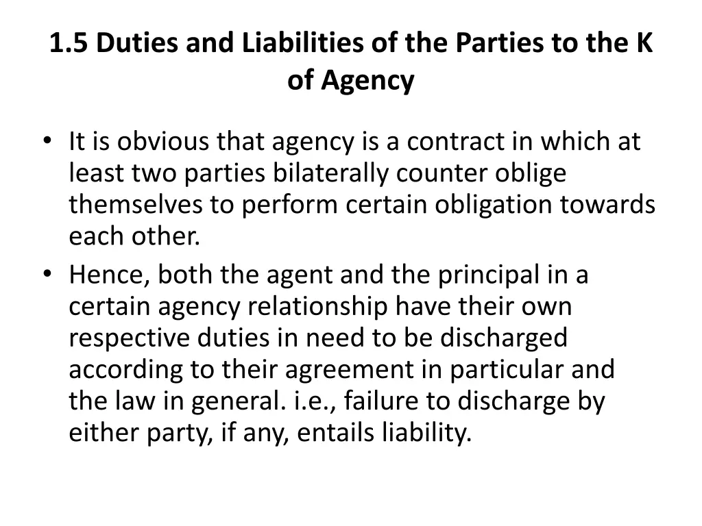 1 5 duties and liabilities of the parties