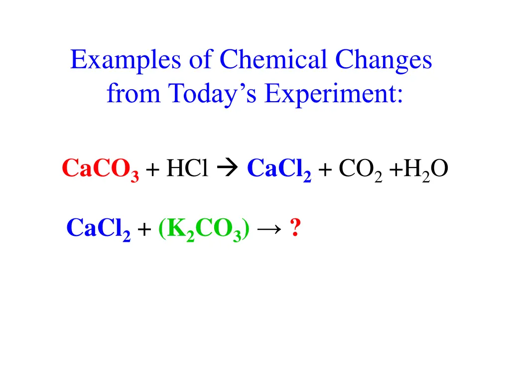 examples of chemical changes from today