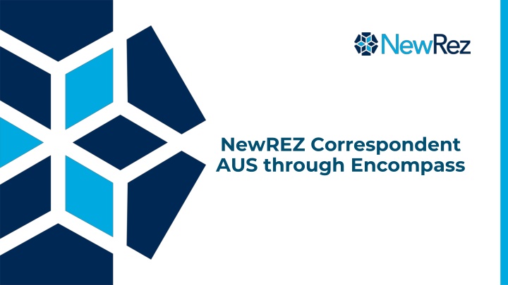 newrez correspondent aus through encompass