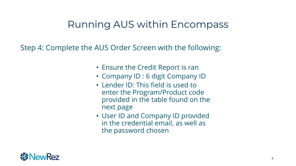 running aus within encompass 4