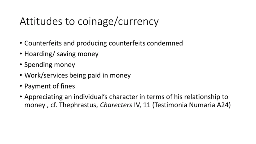 attitudes to coinage currency