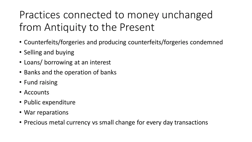 practices connected to money unchanged from