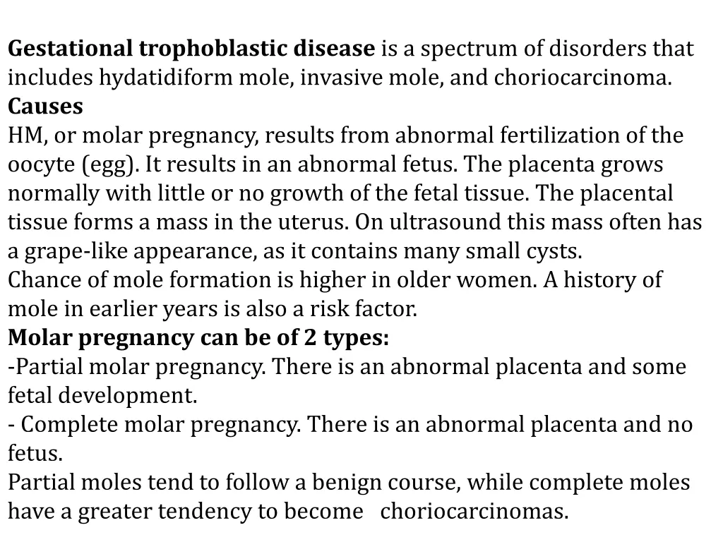 gestational trophoblastic disease is a spectrum