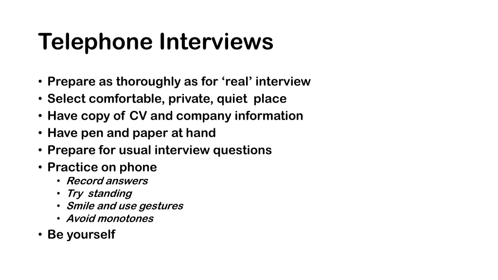 telephone interviews