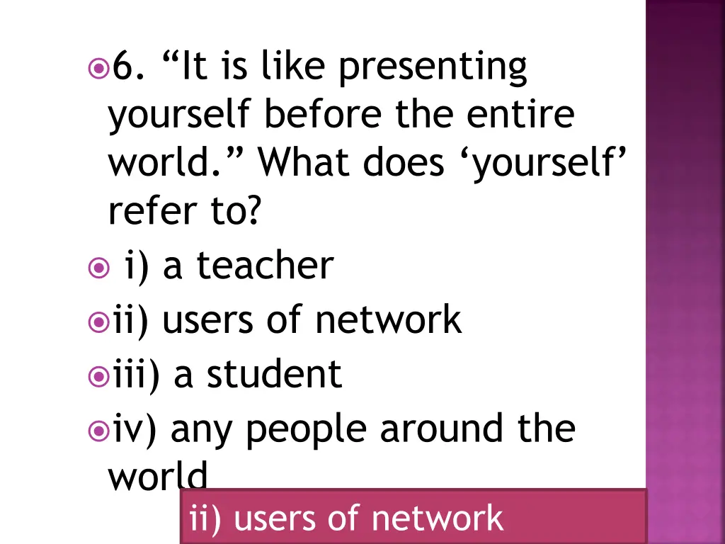 6 it is like presenting yourself before