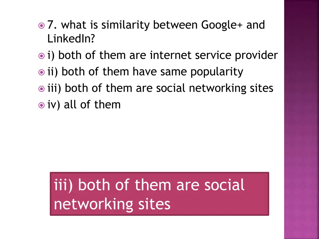 7 what is similarity between google and linkedin