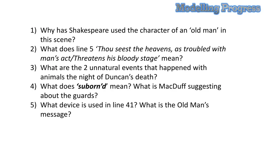 1 why has shakespeare used the character