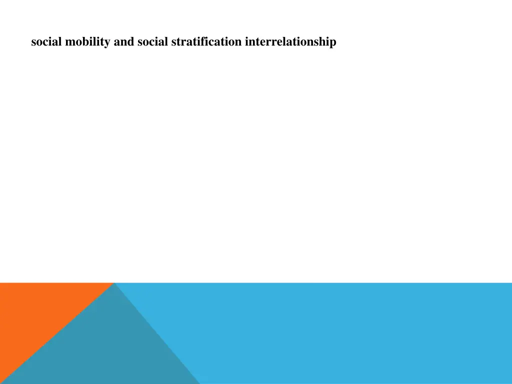 social mobility and social stratification