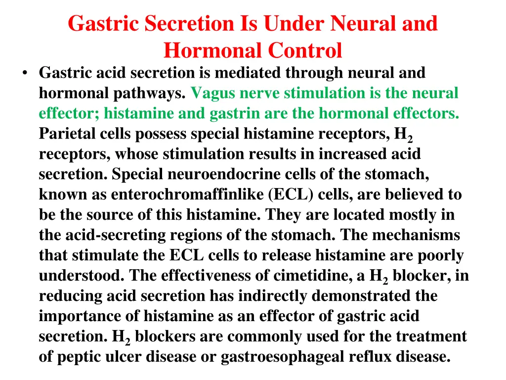 gastric secretion is under neural and hormonal