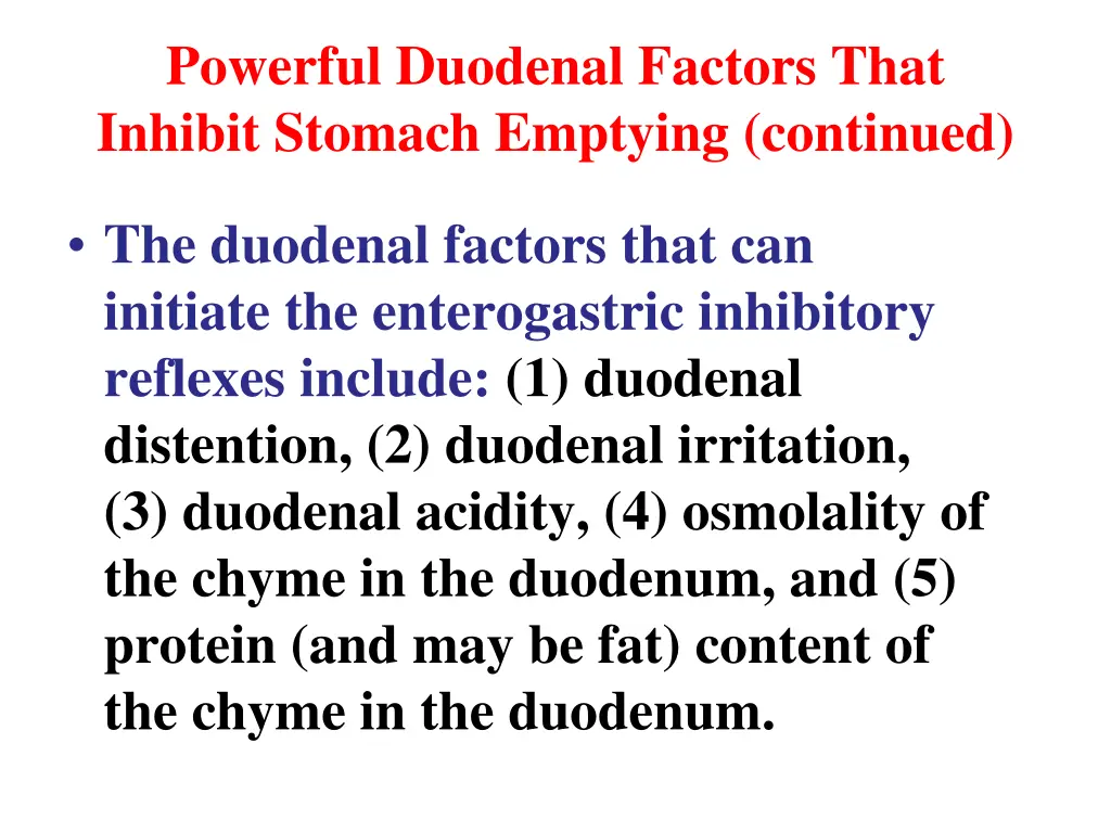 powerful duodenal factors that inhibit stomach 1