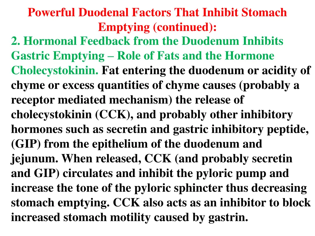 powerful duodenal factors that inhibit stomach 2