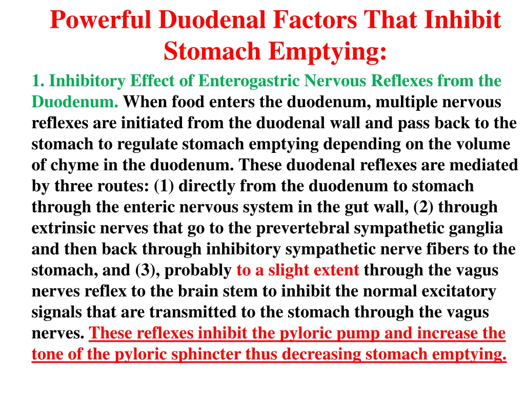 powerful duodenal factors that inhibit stomach