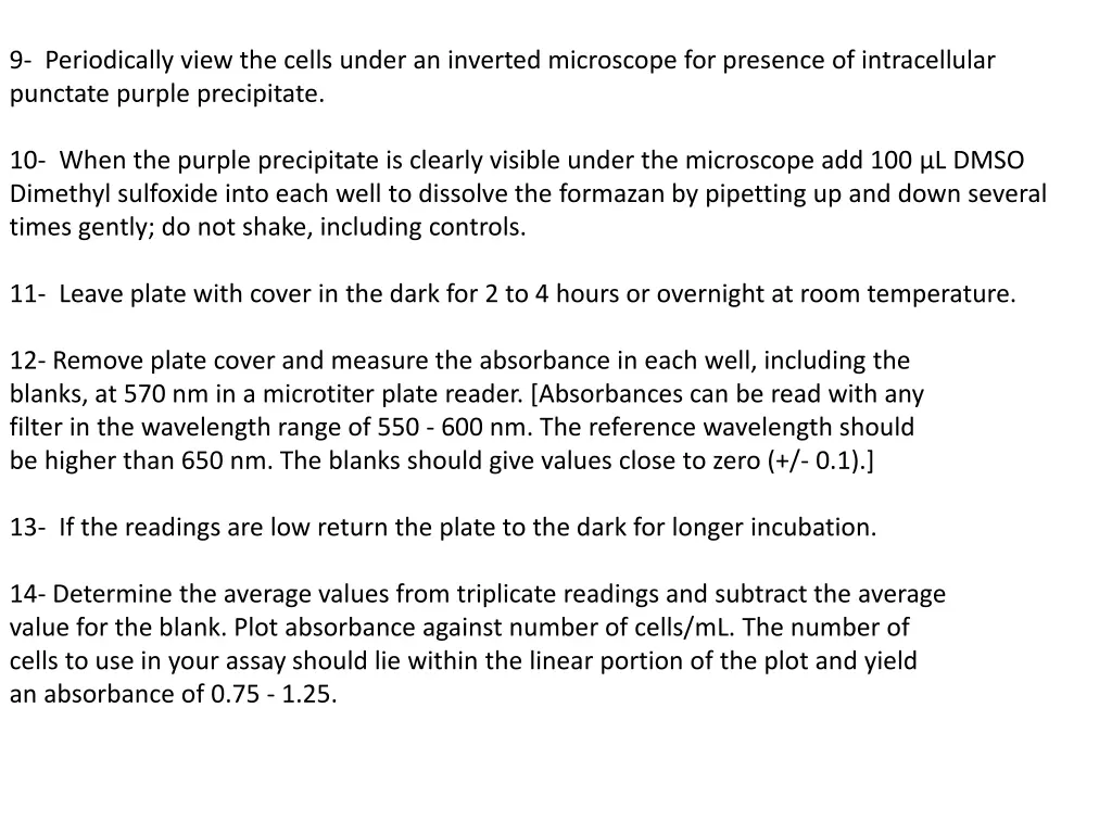 9 periodically view the cells under an inverted