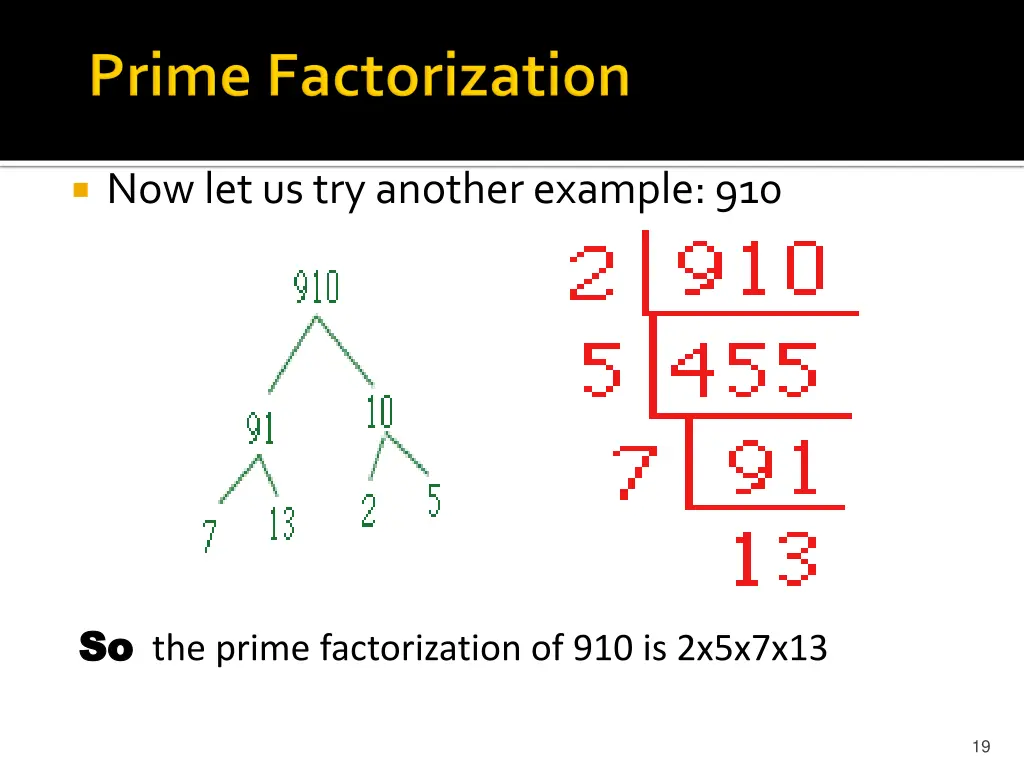 now let us try another example 910