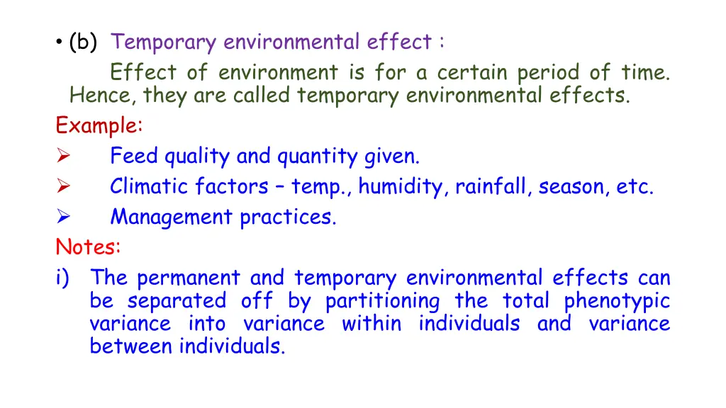 b temporary environmental effect effect