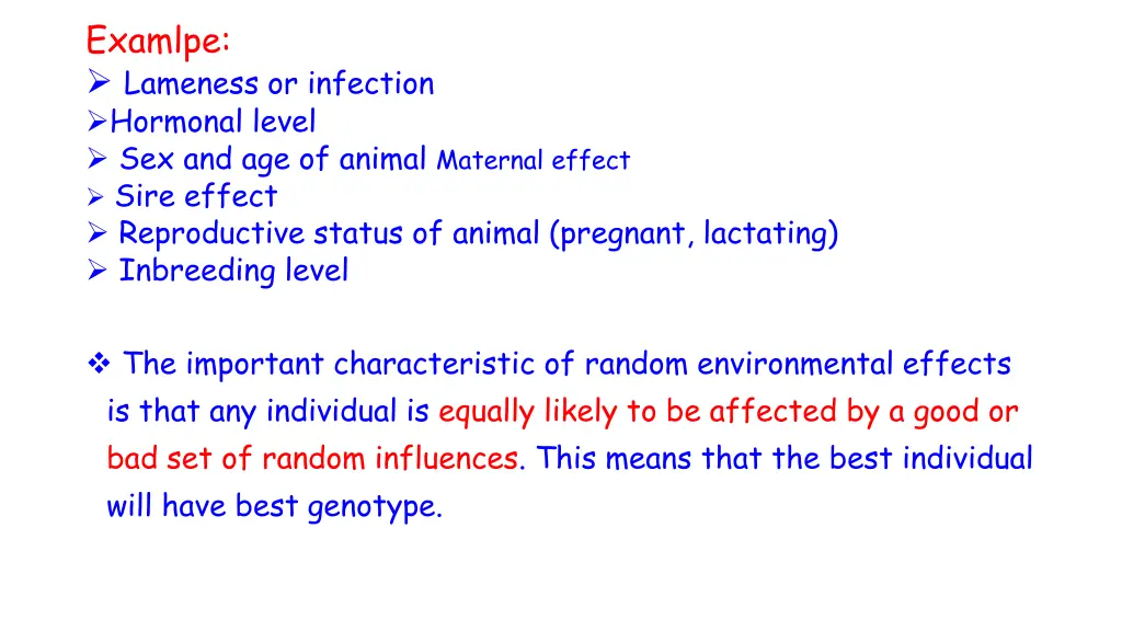 examlpe lameness or infection hormonal level