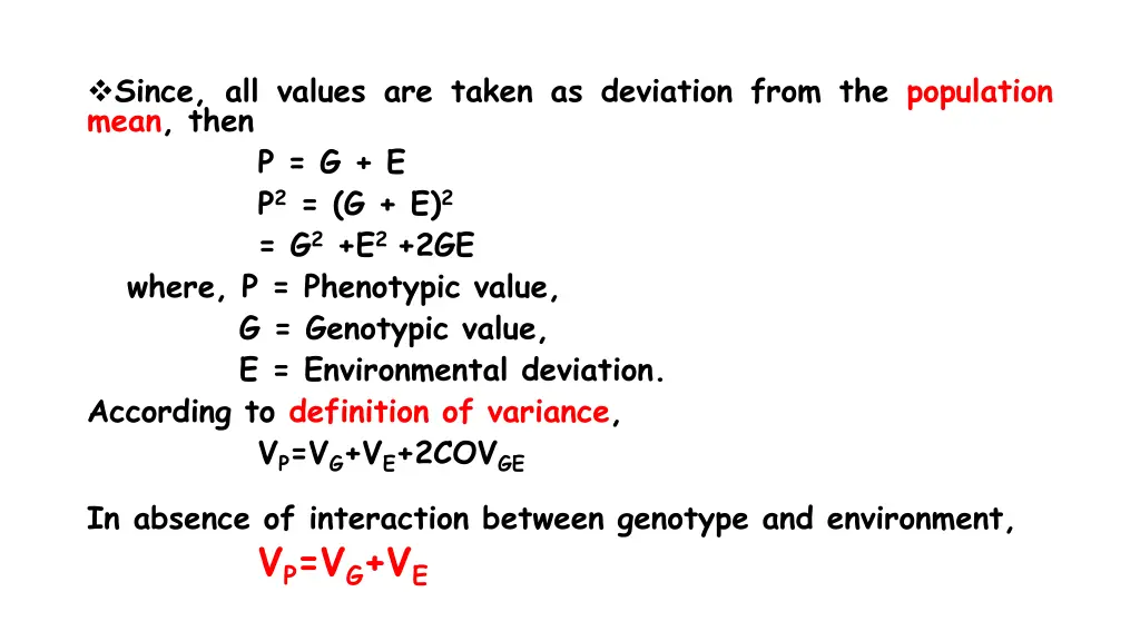 since all values are taken as deviation from